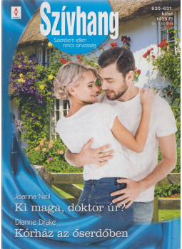 Joanna Neil - Szívhang 630-631. - Ki maga, doktor úr? / Kórház az őserdőben Joanna Neil - Szívhang 630-631. - Ki maga, doktor úr? / Kórház az őserdőben, Budapest 2020 antikvár könyv