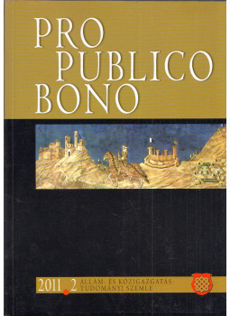 Takács Péter - Pro Publico Bono 2011/2 Takács Péter - Pro Publico Bono 2011/2, Budapest 2011 antikvár könyv