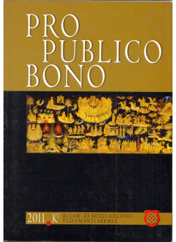 Takács Péter - Pro Publico Bono 2. Különszám Takács Péter - Pro Publico Bono 2. Különszám, Budapest 2011 antikvár könyv