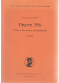 Alföldy Géza - Ungarn 1956