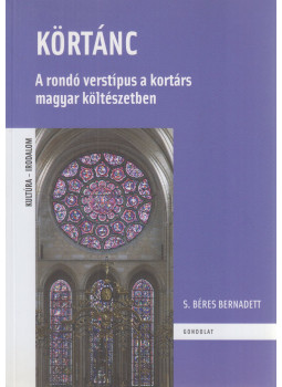 S. Béres Bernadett - Körtánc, Budapest 2015 antikvár könyv