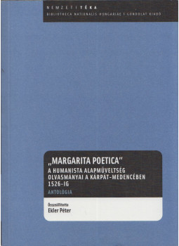 Ekler Péter - "Margarita Poetica" Ekler Péter - "Margarita Poetica", Budapest 2011 antikvár könyv