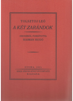 Tolsztoj Leó - A két zarándok (reprint) Tolsztoj Leó - A két zarándok (reprint), Budapest 0 antikvár könyv