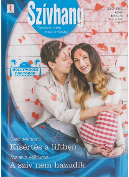 Carol Marinelli, Melanie Milburne - Szívhang 580-581. - Kísértés a liftben / A szív nem hazudik, Budapest 2018 antikvár könyv