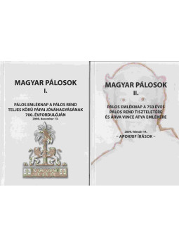 Pápai Szabó György - Magyar Pálosok I-II. Pápai Szabó György - Magyar Pálosok I-II., Budapest 2009 antikvár könyv