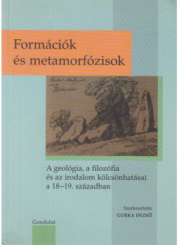 Gurka Dezső - Formációk és metamorfózisok, Budapest 2013 antikvár könyv