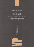 Ladányi István - Hősök, terek