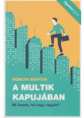 Németh Márton - A multik kapujában (dedikált)