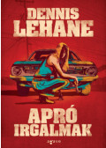 Dennis Lehane - Apró irgalmak
