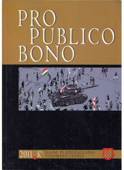 Takács Péter - Pro Publico Bono 1. Különszám Takács Péter - Pro Publico Bono 1. Különszám, Budapest 2011 antikvár könyv