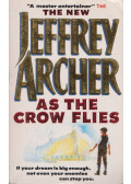 Jeffrey Archer - As the Crow Flies