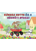 Lengyel Orsolya - Kókusz kutya és a húsvéti nyuszi