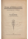 Dr. Tóth Kálmán - Jézus példabeszédei