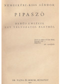 Nemeskéri-Kiss Sándor - Pipaszó