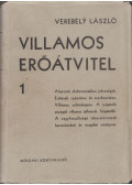 Verebélyi László - Villamos erőátvitel I. kötet