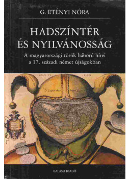 G. Etényi Nóra - Hadszíntér és nyilvánosság G. Etényi Nóra - Hadszíntér és nyilvánosság, Budapest 2003 antikvár könyv