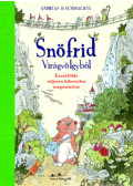 Andreas H. Schmachtl - Snöfrid Virágvölgyből
