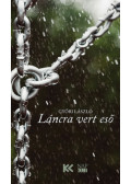 Győri László - Láncra vert eső
