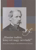Cieger András - Hazám tudósi, könyvet nagy nevének!