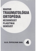Dr. Vizkelety Tibor - Magyar Traumatológia, Ortopédia, Kézsebészet, Plasztikai sebészet XLIII. évfolyam 2000. 4. szám