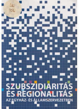 Hajdu Zoltán - Szubszidiaritás és regionalitás Hajdu Zoltán - Szubszidiaritás és regionalitás, Pécs 2010 antikvár könyv