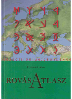 Hosszú Gábor - Rovásatlasz Hosszú Gábor - Rovásatlasz, Budapest 2013 antikvár könyv
