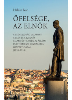 Halász Iván - Őfelsége, az elnök Halász Iván - Őfelsége, az elnök, null 2023 antikvár könyv