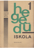 Dénes László,Lányi Margit,Mező Imre,Kállay Géza - Hegedűiskola I.