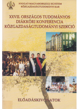  - XXVII. Országos Tudományos Diákköri Konferencia közgazdaságtudományi szekció, Sopron 2005 antikvár könyv