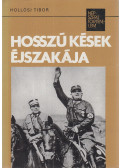 Hollósi Tibor - Hosszú kések éjszakája