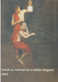 Csermely Ákos - írások az internet és a média világáról 2002.
