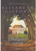 Elisabeth Gifford - Elhallgatott szavak
