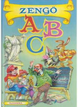 Móra Ferenc, Rigó Béla - Zengő ABC Móra Ferenc, Rigó Béla - Zengő ABC, Pécs 0 antikvár könyv
