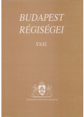 Bodó Sándor,Bencze Zoltán,Endrődy Anna,Zsidi Paula,Dománszky Gabriella - Budapest régiségei XXXI.