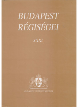 Bodó Sándor, Bencze Zoltán, Endrődy Anna, Zsidi Paula, Dománszky Gabriella - Budapest régiségei XXXI. Bodó Sándor, Bencze Zoltán, Endrődy Anna, Zsidi Paula, Dománszky Gabriella - Budapest régiségei XXXI., Budapest 1997 antikvár könyv
