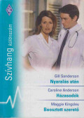 Gill Sanderson,Caroline Anderson,Maggie Kingsley - Szívhang különszám 24.
