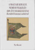 Lázár Balázs - A Magyar Királyi Nemesi felkelés 1809. évi szabályzatai (dedikált)