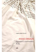 Annie Ernaux - Egyszerű szenvedély / A fiú