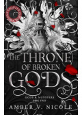 Amber V. Nicole - The Throne of Broken Gods