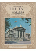 ROTHENSTEIN, JOHN - A Brief History of the Tate Gallery