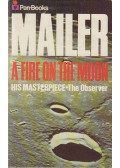 Norman Mailer - A Fire on the Moon