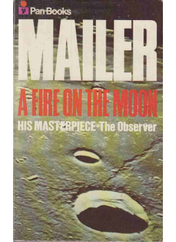 Norman Mailer - A Fire on the Moon Norman Mailer - A Fire on the Moon, London 1971 antikvár könyv