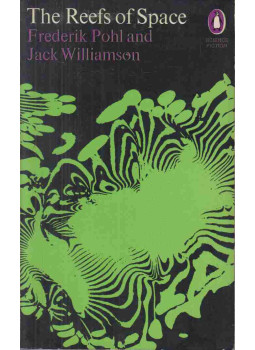 Frederik Pohl, Jack Williamson - The Reefs of Space Frederik Pohl, Jack Williamson - The Reefs of Space, null 1969 antikvár könyv