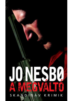 Jo Nesbo - A megváltó - zsebkönyv Jo Nesbo - A megváltó - zsebkönyv, null 2024 antikvár könyv