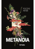 Poczai Péter - Metanoia