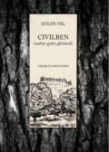 Zöldy Pál - Civilben (zsebre gyűrt glóriával)