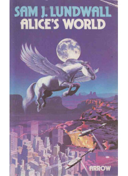 Lundwall, Sam J. - Alice's World Lundwall, Sam J. - Alice's World, London 1975 antikvár könyv