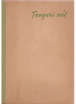 Füsi József - Tengeri szél (dedikált) Füsi József - Tengeri szél (dedikált), Budapest 1959 antikvár könyv
