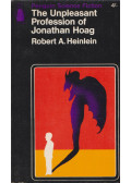 HEINLEIN, ROBERT - The Unpleasant Profession of Jonathan Hoag