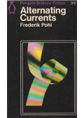 Frederik Pohl - Alternating Currents